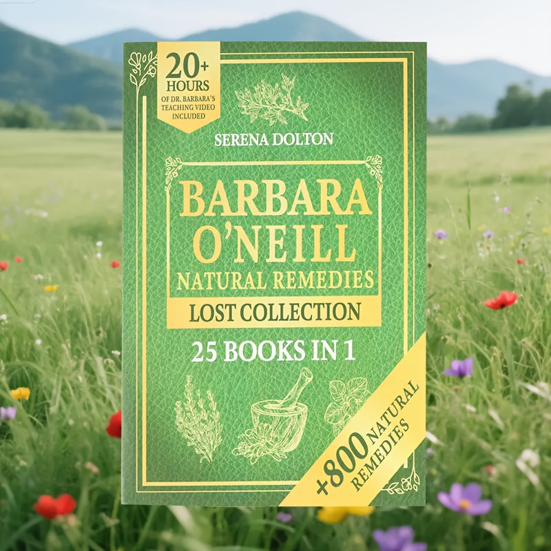 Barbara O'Neill's Naturopathic Book More Than 800 Herbal Recipes