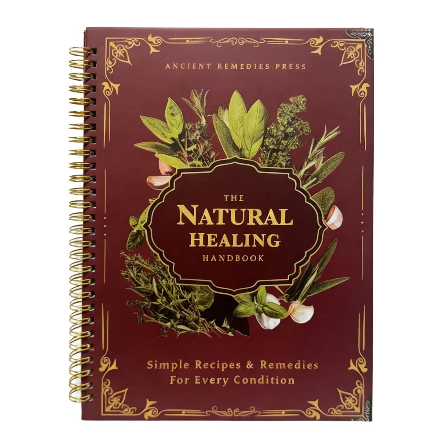 Natural Healing Guide Spiral Bound Herbal Book